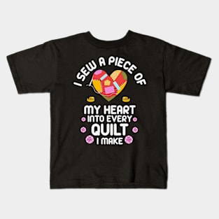 Funny Sewing Shirt, I Sew a Piece of My Heart, Sew Shirt, Sewing Lover Shirt, Quilter Shirt, Sewer Gifts, Sewing Gifts, Mothers Day Shirt Kids T-Shirt